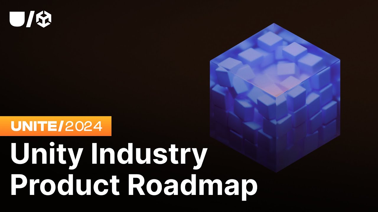 Unity Industry Product Roadmap