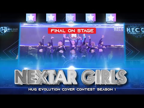 NEXTAR GIRLS | FINAL ON STAGE | HUG EVOLUTION COVER CONTEST 2020 | #HECC1