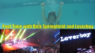 Pool Time with Rick Springfield and Loverboy