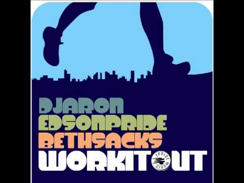 Dj Aron &  Edson Pride feat. Beth Sacks - Work It Out (Xavier Santos Remix)