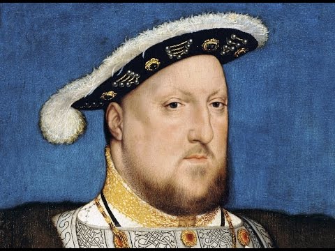 King Henry VIII (1491-1547) - Pt 1/3