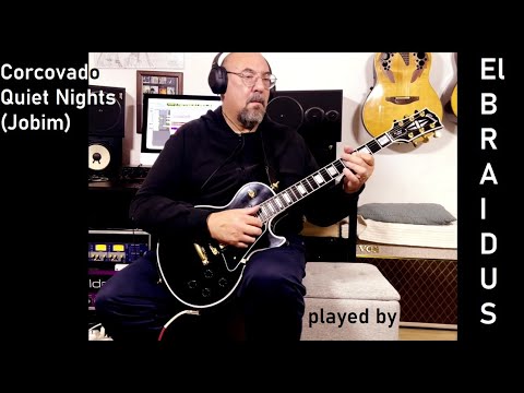 Corcovado (A. Carlos Jobim) played by Andrea Braido