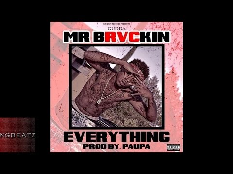 Gudda - Mr. Brvckin Everything [Prod. By Paupa] [New 2016]