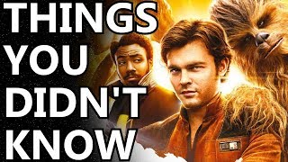 10 Things You Didn't Know About Solo: A Star Wars Story (Probably)