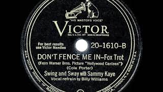 1945 HITS ARCHIVE: Don’t Fence Me In - Sammy Kaye (Billy Williams, vocal)