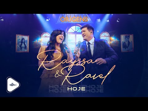 Rayssa e Ravel - Hoje | DVD Origens (É Gospel Music)