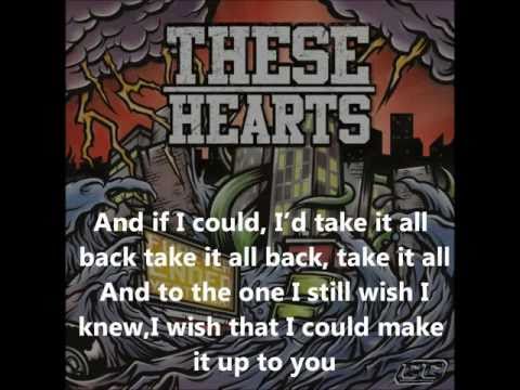 These Hearts- Apology Rejected w/ Lyrics