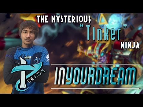 TP inYourdreaM - The Mysterious "Tinker" Ninja