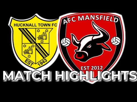 📺 Match Highlights | Hucknall Town FC 1-2  AFC Mansfield  | 2024/25