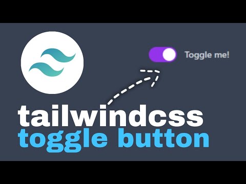 Simple Tailwindcss Toggle Button