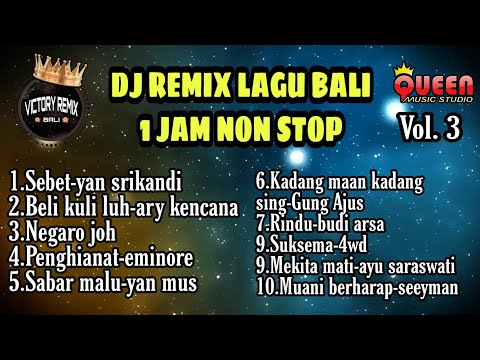 Kumpulan DJ Remix Lagu Bali 2021 1 Jam Non Stop #3