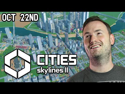 Sips Plays Cities Skylines II! - (22/10/23)