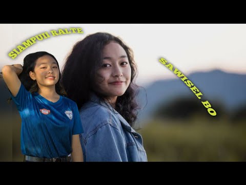 Siampuii Ralte // Sawisel Bo// Lyrics