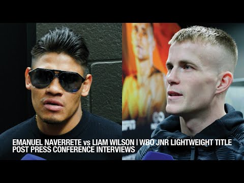 Emanuel Navarrete vs Liam Wilson | Post press conference interviews | WBO Jnr Lightweight Title