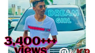 DREAM GIRL - OFFICIAL MUSIC VIDEO SONG BY KZEII