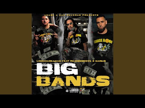 Big Bands (feat. Rico 2 Smoove & Band$)