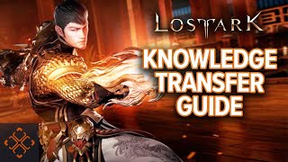 Lost Ark: How To Use Knowledge Transfer