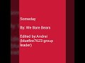 We Bare Bears Someday Lyricsby Andrei