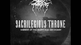Sacrilegious Throne - Summer of the Diabolical Holocaust (Darkthrone Cover)