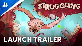 PlayStation Struggling - Launch Trailer | PS4 anuncio