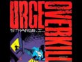 urge overkill   strange, i    ep   01   all worked out