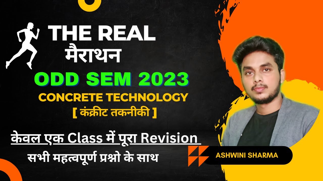 Concrete Technology ( कंक्रीट तकनीकी)|| Full Revision || (The Real मैराथन) - by Ashwini Sharma