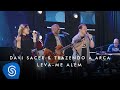 Davi Sacer E Trazendo A Arca Leva Me Além O Encontro Clipe Oficial