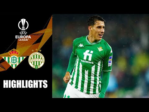 Real Betis vs Ferencvaros | UEFA Europa League | Full Match Highlights