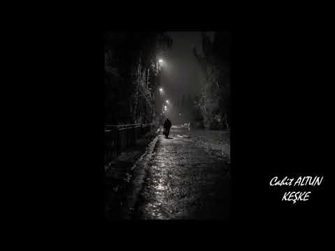 Cahit ALTUN- Keşke