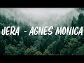 Agnes Monica Jera Lyrics
