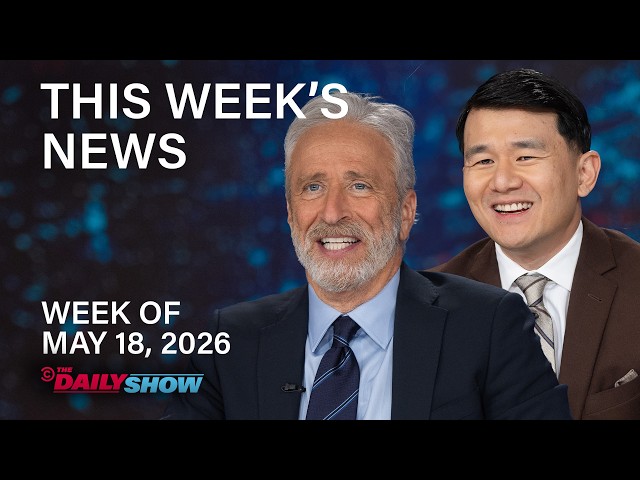 Jon Stewart Shares Trumpy Graduation Tips & Ronny Chieng Covers J6er "Slush Fund" | The Daily Show SDDEFAULT Thumbnail