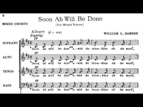 Soon Ah Will Be Done - Soprano of SATB
