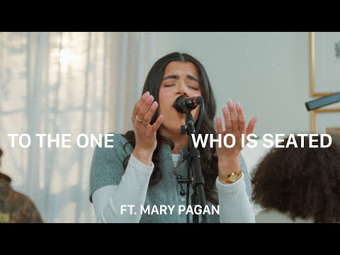 To The One Who Is Seated | Mary Pagan