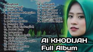 Download lagu Sholawat AI KHODIJAH Terbaru Merdu Full Album  •  Mughrom Allahul Kafi Huwannur Darbul Huda mp3