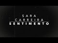 Sara Carreira Sentimento Letra