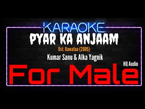 Karaoke Pyar Ka Anjaam ( For Male ) - Kumar Sanu & Alka Yagnik Ost. Bewafaa (2005)