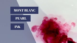 Mont Blanc Ladies Edition Pearl Fountain Pen Ink Review