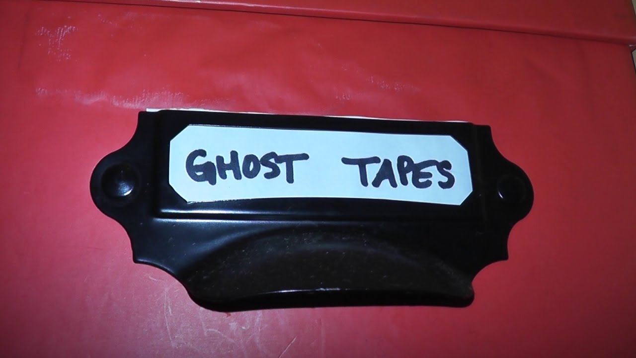 Ghost Tapes. Literally.
