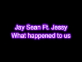 Jessica Mauboy Ft. Jay Sean - What Happened To ...