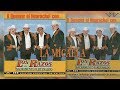 La Micaela - Los Razos de Sacramento y Reynaldo - A Quemar El Huarache – Disco Oficial