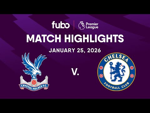 Crystal Palace vs. Chelsea FC | PREMIER LEAGUE HIGHLIGHTS | Week 23 | Fubo Canada