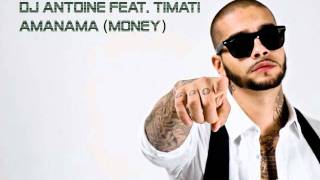 DJ Antoine feat. Timati - Amanama (Money)
