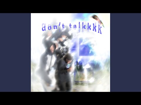 don't talk! (feat. kkypr, Fredosuxx & Pitilangboy)
