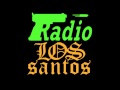 Radio Los Santos Check Yourself - IceCube 