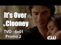 Clooney - It's Over - 6x01 Extended Promo Song ...