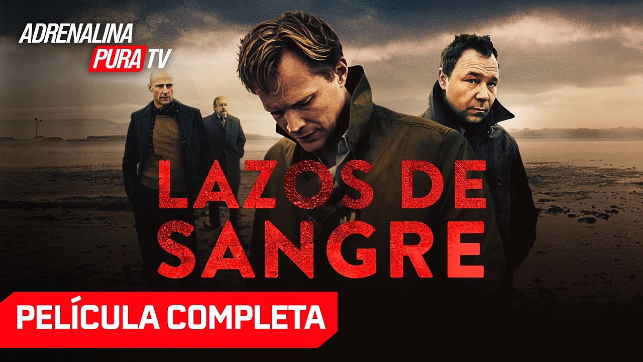 Lazos de sangre - Película completa en español - Película de Suspenso | Adrenalina Pura TV