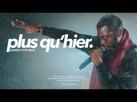 🔹 Damso x Dosseh Type Beat - "PLUS QU'HIER" 💪🏾
