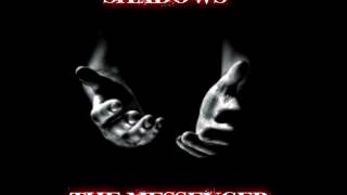 The Messenger - Shadows