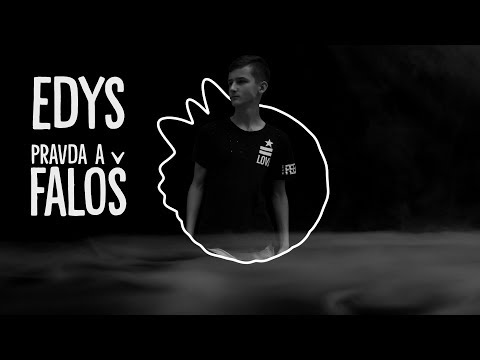 EDYS - Pravda a faloš prod. CRUSHA (OFFICIAL LYRICS VIDEO)