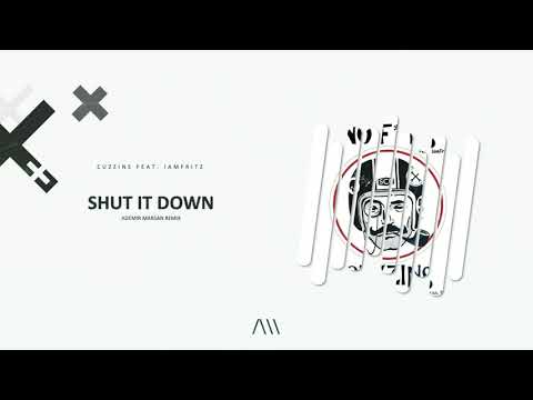CUZZINS Feat. Iamfritz - Shut It Down (Ademir Marsan Remix)